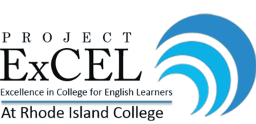Project ExCEL: Excellence in College for English Learners at Rhode Island College